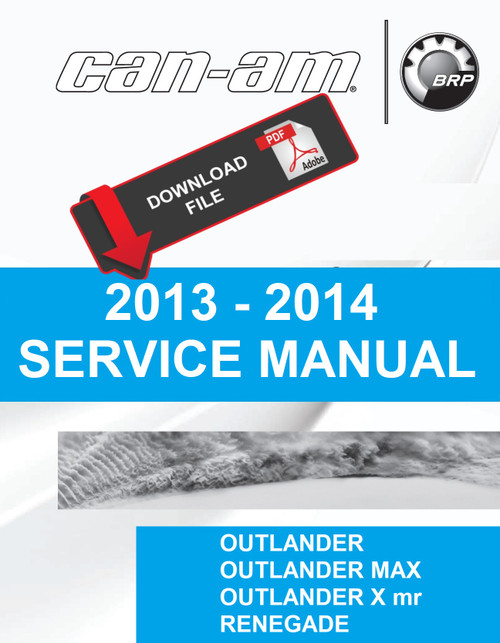 Can-Am 2013 Outlander 650 Service Manual