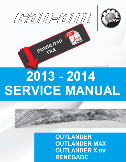 Can-Am 2014 Outlander 500 Service Manual