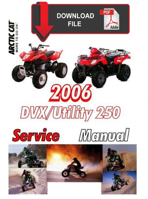 Arctic Cat 2006 DVX 250 Service Manual