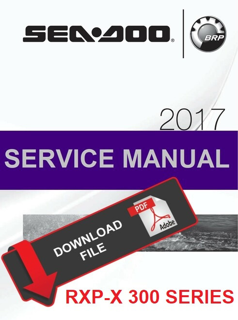 Sea-Doo 2017 RXP-X 300 Service Manual