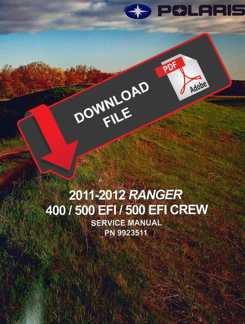 Polaris 2012 Ranger 500 EFI Service Manual