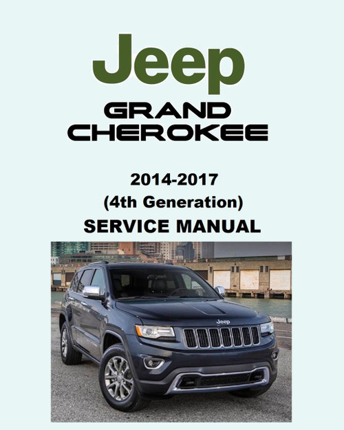 Jeep 2016 Grand Cherokee Service Manual