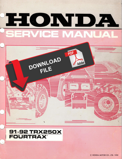 Honda 1992 TRX 250X FourTrax Service Manual