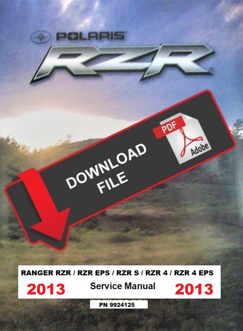 Polaris 2013 Ranger RZR Service Manual