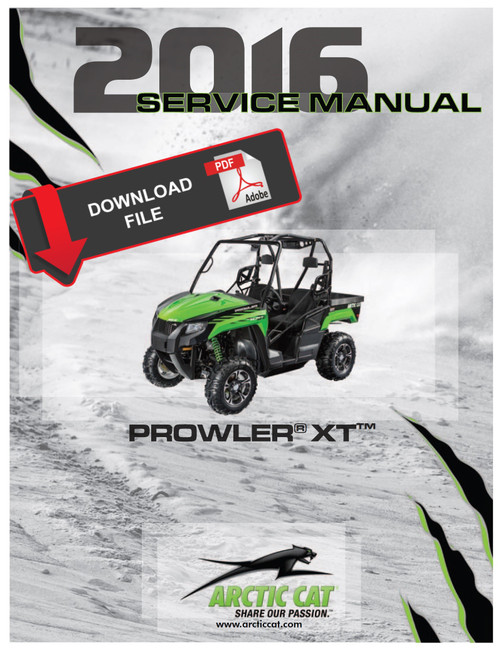 Arctic Cat 2016 Prowler 1000 XT Service Manual