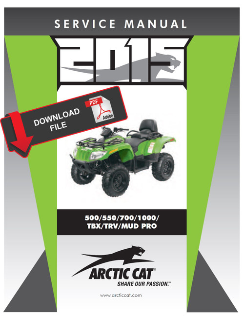 Arctic Cat 2015 ATV 700 MudPro Limited Service Manual