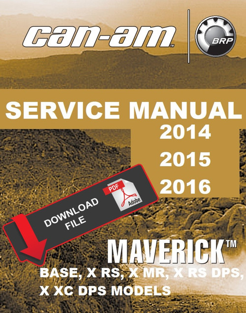 Can-Am 2015 Maverick X mr DPS Service Manual