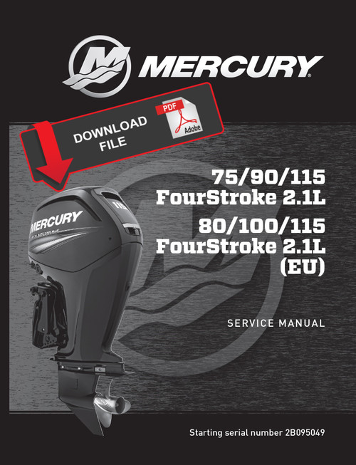 Mercury FourStroke 2.1L 75 Outboard Motor Service Manual