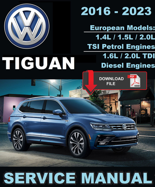 Volkswagen VW 2016 Tiguan 1.6L TDI Diesel Euro Service Manual