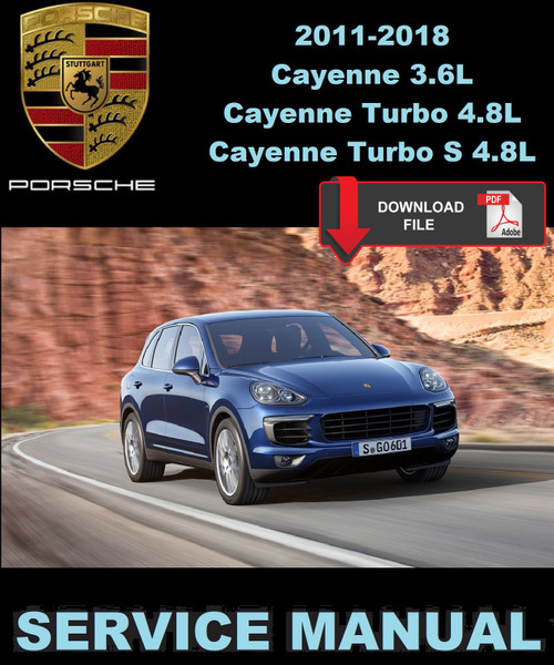 Porsche 2015 Cayenne Turbo S 4.8L Service Manual