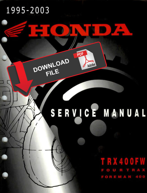 Honda 2000 FourTrax Foreman 400 Service Manual