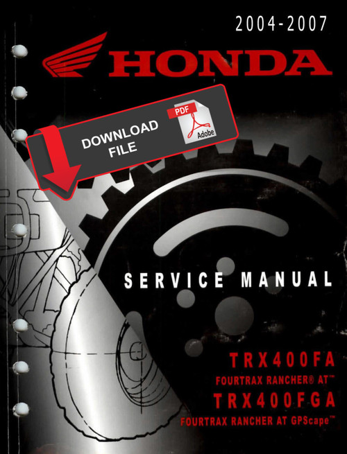 Honda 2004 FourTrax Rancher 400 Service Manual