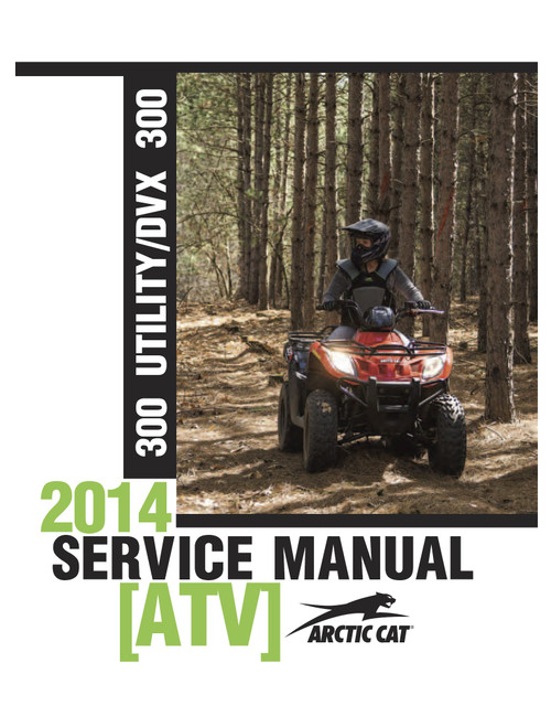Arctic Cat 2014 ATV DVX 300 Service Manual