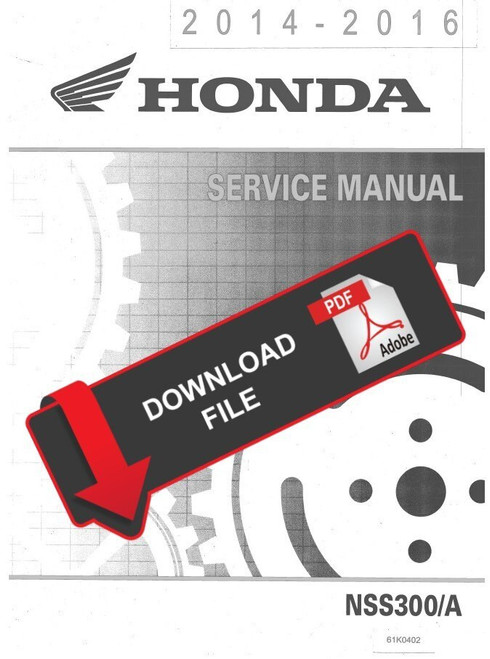 Honda 2016 NSS300 Service Manual