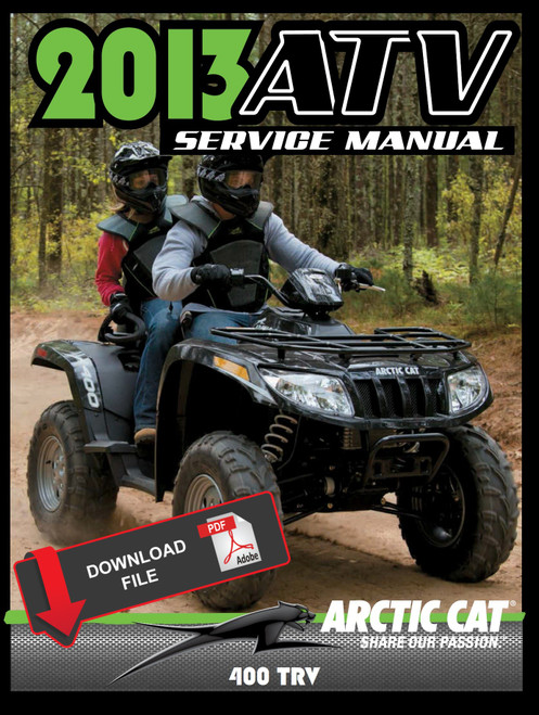 Arctic Cat 2013 ATV 400 TRV Service Manual