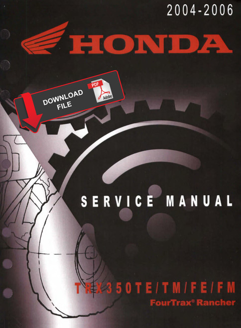 Honda 2004 FourTrax Rancher 350 Service Manual