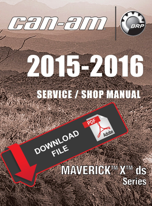 Can-Am 2015 Maverick X DS Service Manual