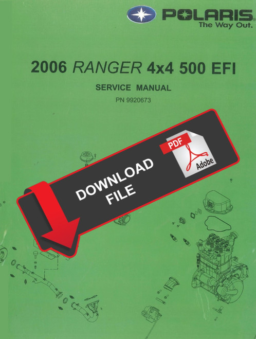 Polaris 2006 Ranger 500 4x4 EFI Service Manual