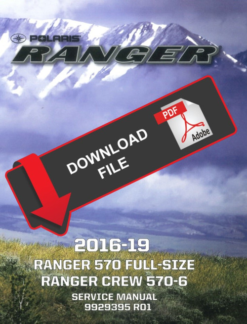 Polaris 2019 Ranger Crew 570 Full-Size Service Manual