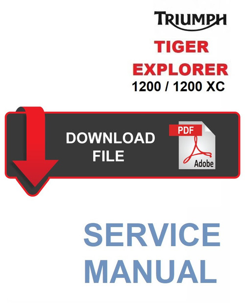 Triumph Tiger Explorer 1200 XC 2013 Service Manual & Owner's Manual