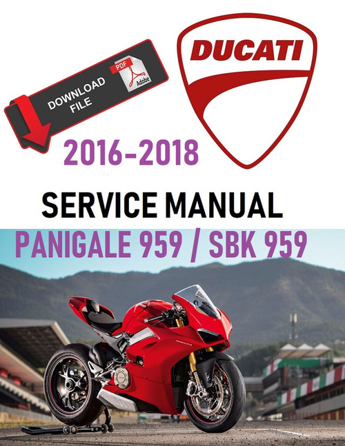 Ducati 2017 Panigale 959 Service Manual