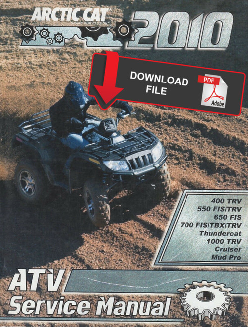 Arctic Cat 2010 ATV 700 H1 EFI TRV Cruiser 4x4 Service Manual