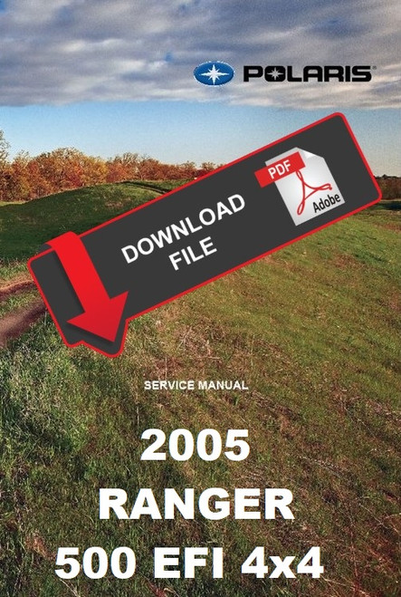 Polaris 2005 Ranger 500 4x4 EFI Service Manual