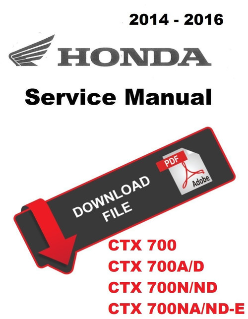 Honda 2015 CTX 700 Service Manual