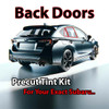 Precut back door tint kit custom cut for your exact vehicle.