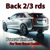 Precut back 2-3 rds tint kit custom cut for your exact vehicle.