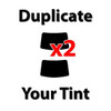 Duplicate your tint kit so that you can have back-up pieces for installation at much cheaper pricing.