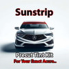 Precut sunstrip tint kit custom cut for your exact vehicle.