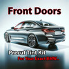 Precut front door tint kit custom cut for your exact vehicle.