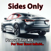 Precut sides only tint kit custom cut for your exact vehicle.