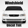 Uncut windshield window tint kit for your exact vehicle.