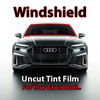 Uncut windshield window tint kit for your exact vehicle.
