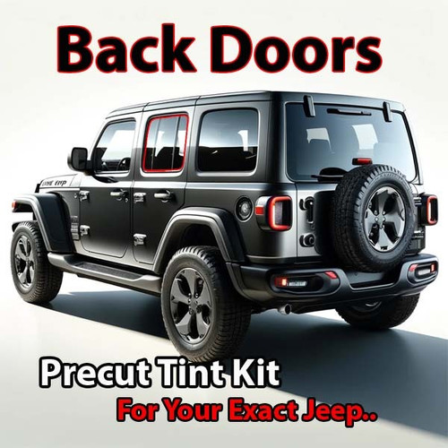 Precut back door tint kit custom cut for your exact vehicle.