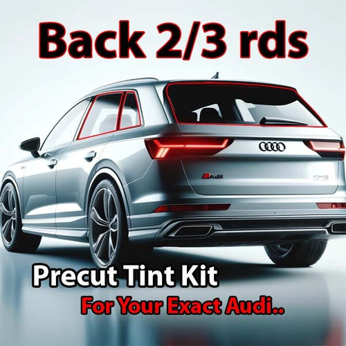 Precut back 2-3 rds tint kit custom cut for your exact vehicle.