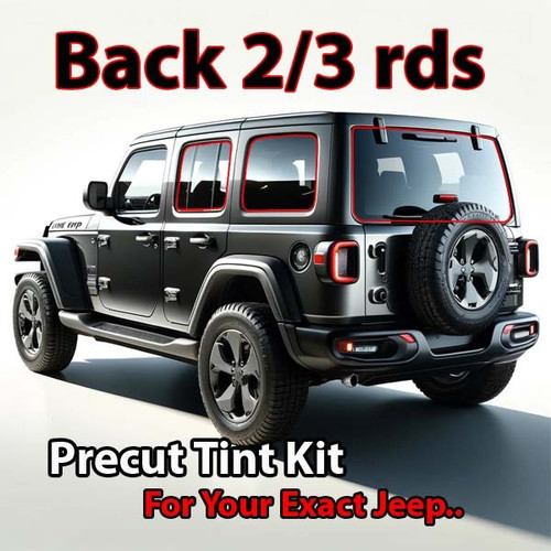 Precut back 2-3 rds tint kit custom cut for your exact vehicle.