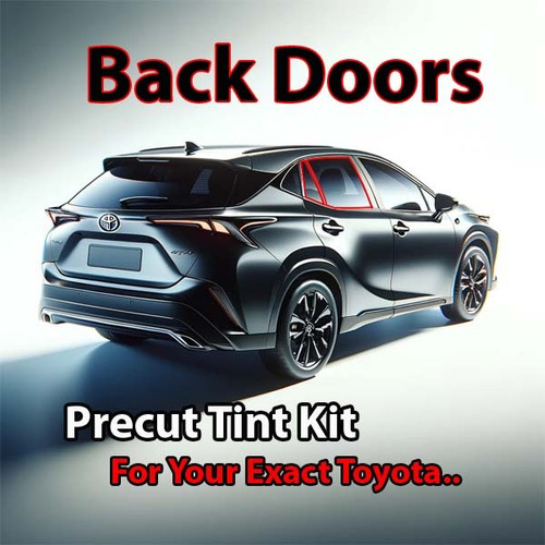 Precut back door tint kit custom cut for your exact vehicle.