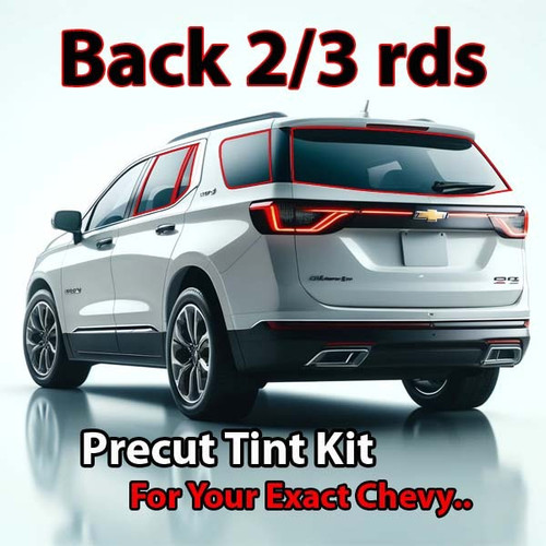 Precut back 2-3 rds tint kit custom cut for your exact vehicle.