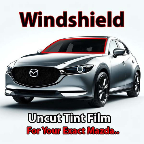Uncut windshield window tint kit for your exact vehicle.