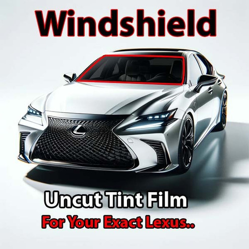 Uncut windshield window tint kit for your exact vehicle.