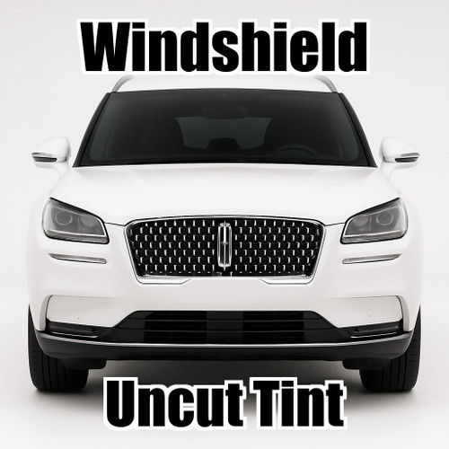 Uncut windshield window tint kit for your exact vehicle.