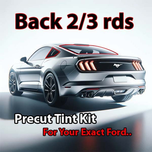 Precut back 2-3 rds tint kit custom cut for your exact vehicle.