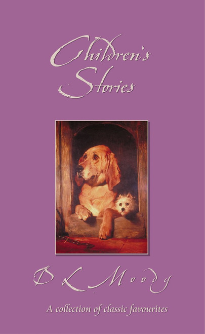 Children's Stories Paperback by D.L. Moody