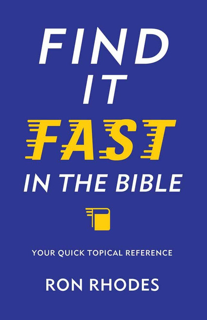 Find It Fast in the Bible: Your Quick Topical Reference Paperback – 1 Sept. 2016 by Ron Rhodes  (Author)