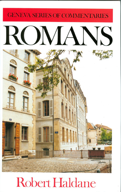 Romans : Geneva Commentary Hardback by Robert Haldane