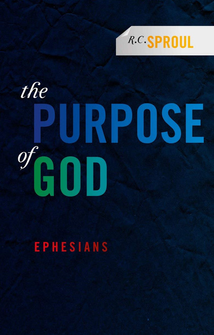 The Purpose of God: Ephesians Paperback – 20 Jan. 2011 by R. C. Sproul  (Author)