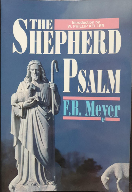 The Shepherd Psalm  de Frederick Brotherton Meyer